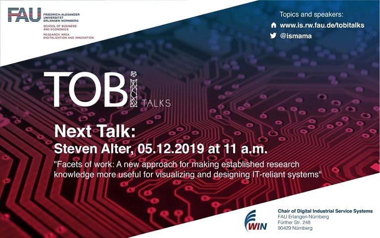 Invitation to a TOBI-Talk by Steven Alter: Facets of work: A new approach for making established research knowledge more useful for visualizing and designing IT- reliant systems