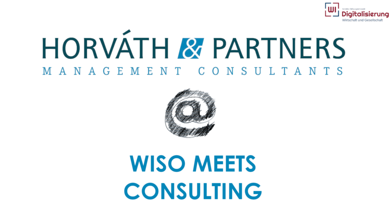 Horváth & Partners as guests at WISO Meets Consulting!